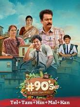 90’s: A Middle Class Biopic (2025) HDRip Season 1 [Telugu + Tamil + Hindi + Malayalam + Kannada] Watch Online Free