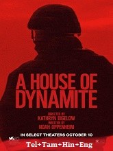 A House of Dynamite (2025) HDRip Original [Telugu + Tamil + Hindi + Eng] Dubbed Full Movie Watch Online Free
