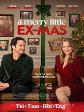 A Merry Little Ex-Mas (2025) HDRip Original [Telugu + Tamil + Hindi + Eng] Dubbed Movie Watch Online Free