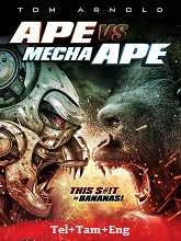 Ape vs. Mecha Ape (2023) HDRip Original [Telugu + Tamil + Eng] Dubbed Movie Watch Online Free