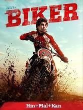 Biker (2026) HDRip Original [Hindi + Malayalam + Kannada] Movie Watch Online Free
