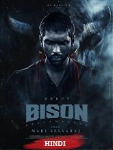 Bison (2025) HDRip Hindi (Original Version) Full Movie Watch Online Free