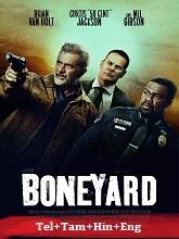 Boneyard (2024) BRRip Original [Telugu + Tamil + Hindi + Eng] Dubbed Movie Watch Online Free