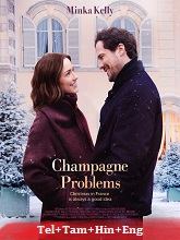Champagne Problems (2025) HDRip Original [Telugu + Tamil + Hindi + Eng] Dubbed Movie Watch Online Free