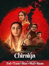 Chiraiya (2026) HDRip Season 1 [Telugu + Tamil + Hindi + Malayalam + Kannada] Watch Online Free