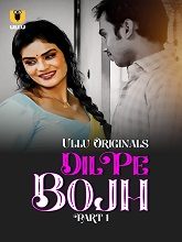 Dil Pe Bojh (2025) HDRip Hindi Season 1 Part 1 Watch Online Free
