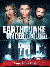 Earthquake Underground (2024) HDRip Original [Tamil + Hindi + Eng] Dubbed Movie Watch Online Free