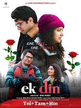 Ek Din (2026) DVDScr [Telugu + Tamil + Hindi] Full Movie Watch Online Free