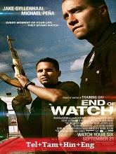 End of Watch (2012) BRRip Original [Telugu + Tamil + Hindi + Eng] Dubbed Movie Watch Online Free