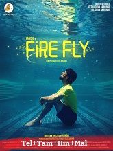 Firefly (2025) HDRip Original [Telugu + Tamil + Hindi + Malayalam] Full Movie Watch Online Free