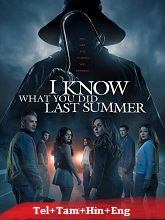 I Know What You Did Last Summer (2025) BRRip Original [Telugu + Tamil + Hindi + Eng] Dubbed Movie Watch Online Free