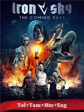 Iron Sky: The Coming Race (2019) BRRip Original [Telugu + Tamil + Hindi + Eng] Dubbed Movie Watch Online Free