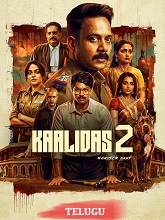 Kaalidas 2 (2026) HDRip Telugu (Original Version) Full Movie Watch Online Free