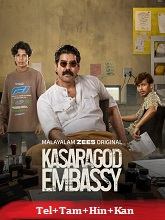 Kasaragod Embassy (2026) HDRip Season 1 [Telugu + Tamil + Hindi + Kannada] Watch Online Free