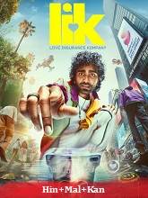 LIK: Love Insurance Kompany (2026) HDRip Original [Hindi + Malayalam + Kannada] Movie Watch Online Free