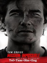Mission: Impossible â€“ The Final Reckoning (2025) HDRip Original [Telugu + Tamil + Hindi + Eng] Dubbed Full Movie Watch Online Free