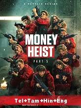 Money Heist (2021) HDRip Season 5 Vol.2 Episodes [06-10] [Telugu + Tamil + Hindi + Eng] Watch Online Free