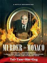 Murder in Monaco (2025) HDRip Original [Telugu + Tamil + Hindi + Eng] Dubbed Movie Watch Online Free