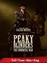 Peaky Blinders: The Immortal Man (2026) HDRip Original [Telugu + Tamil + Hindi + Eng] Dubbed Movie Watch Online Free