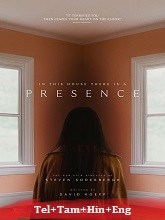 Presence (2024) BRRip Original [Telugu + Tamil + Hindi + Eng] Dubbed Movie Watch Online Free