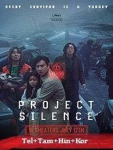 Project Silence (2023) BRRip Original [Telugu + Tamil + Hindi + Eng] Dubbed Movie Watch Online Free