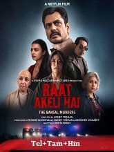 Raat Akeli Hai: The Bansal Murders (2025) HDRip Original [Telugu + Tamil + Hindi] Full Movie Watch Online Free