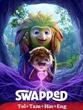 Swapped (2026) HDRip Original [Telugu + Tamil + Hindi + Eng] Dubbed Movie Watch Online Free