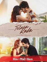 Telusu Kada (2025) HDRip Original [Hindi + Malayalam + Kannada] Full Movie Watch Online Free