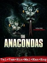 The Anacondas (2025) HDRip Original [Telugu + Tamil + Hindi + Malayalam + Kannada + Eng] Dubbed Movie Watch Online Free