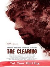 The Clearing (2020) BRRip Original [Telugu + Tamil + Hindi + Eng] Dubbed Movie Watch Online Free