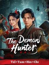 The Demon Hunter (2025) HDRip Original [Telugu + Tamil + Hindi + Chi] Dubbed Movie Watch Online Free