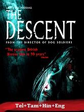 The Descent (2005) BRRip Original [Telugu + Tamil + Hindi + Eng] Dubbed Movie Watch Online Free