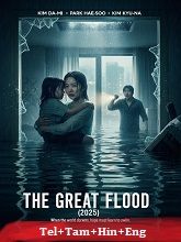 The Great Flood (2025) HDRip Original [Telugu + Tamil + Hindi + Eng] Dubbed Movie Watch Online Free