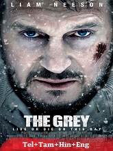 The Grey (2011) BRRip Original [Telugu + Tamil + Hindi + Eng] Dubbed Movie Watch Online Free