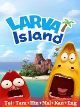 The Larva Island Movie (2020) HDRip Original [Telugu + Tamil + Hindi + Malayalam + Kannada + Eng] Dubbed Movie Watch Online Free