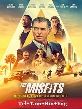 The Misfits (2021) BRRip Original [Telugu + Tamil + Hindi + Eng] Dubbed Movie Watch Online Free