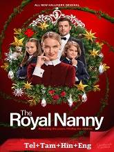 The Royal Nanny (2022) BRRip Original [Telugu + Tamil + Hindi + Eng] Dubbed Movie Watch Online Free