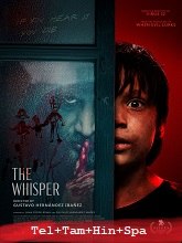 The Whisper (2025) HDRip Original [Telugu + Tamil + Hindi + Spa] Dubbed Movie Watch Online Free