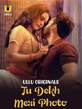 Tu Dekh Meri Photo (2025) HDRip Hindi Season 1 Part 1 Watch Online Free