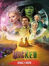 Wicked: For Good (2025) HDRip Original [English + Hindi] Dubbed Movie Watch Online Free